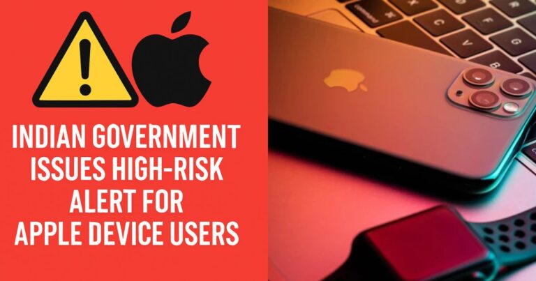 Indian Government Issues High-Risk Security Alert for Apple Device
